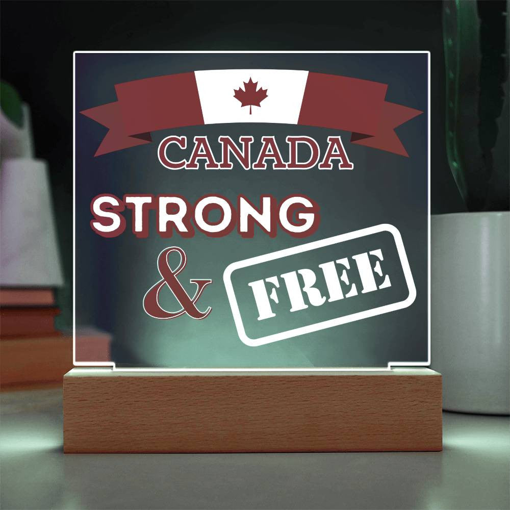 CANADA: Strong & Free Lit Sign