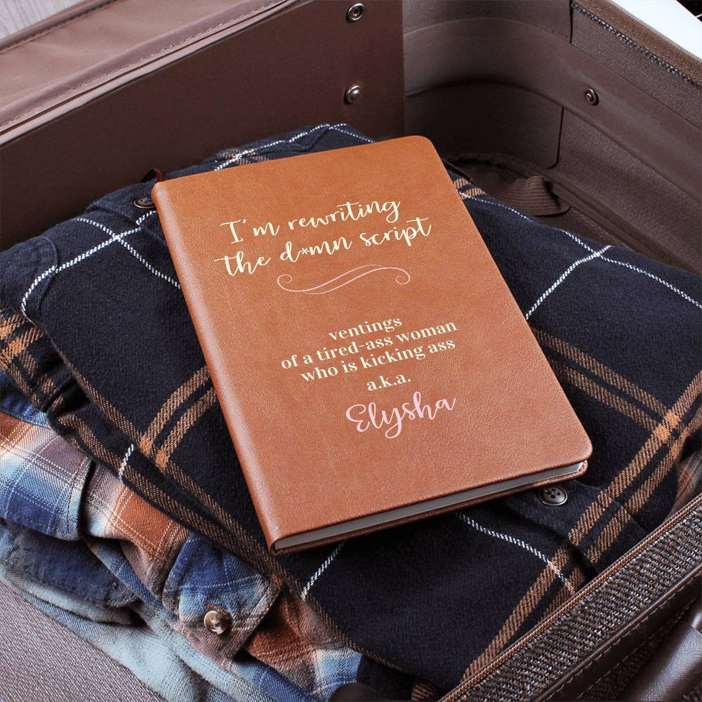 Re-Writing the D*mn Script Personalized Name Inspirational Journal| Gift for Her, Girlfriend, Adult Daughter, BFF, Wife, Aunt, Sister