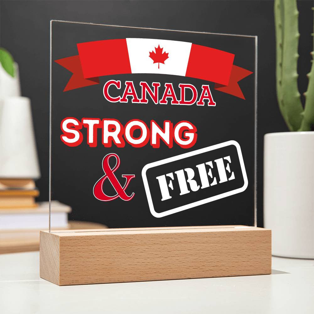 CANADA: Strong & Free Lit Sign