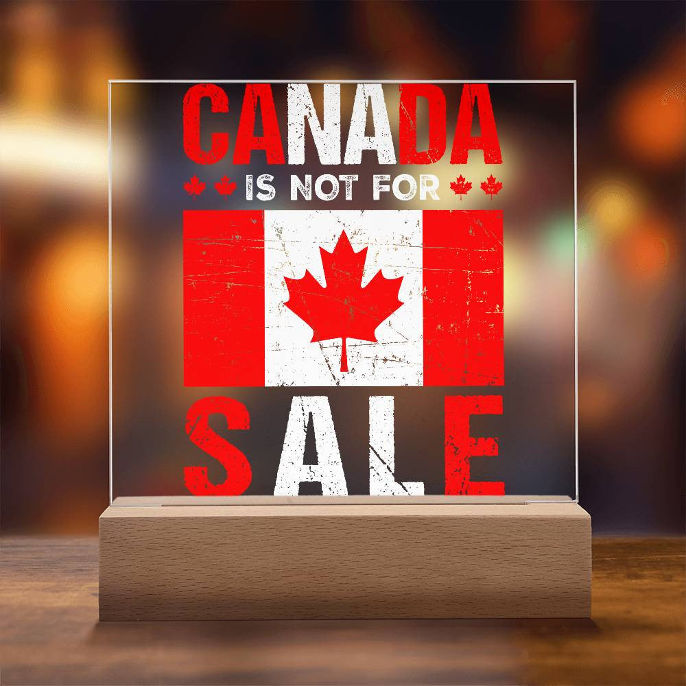 CANADA is NOT for SALE Lit Sign