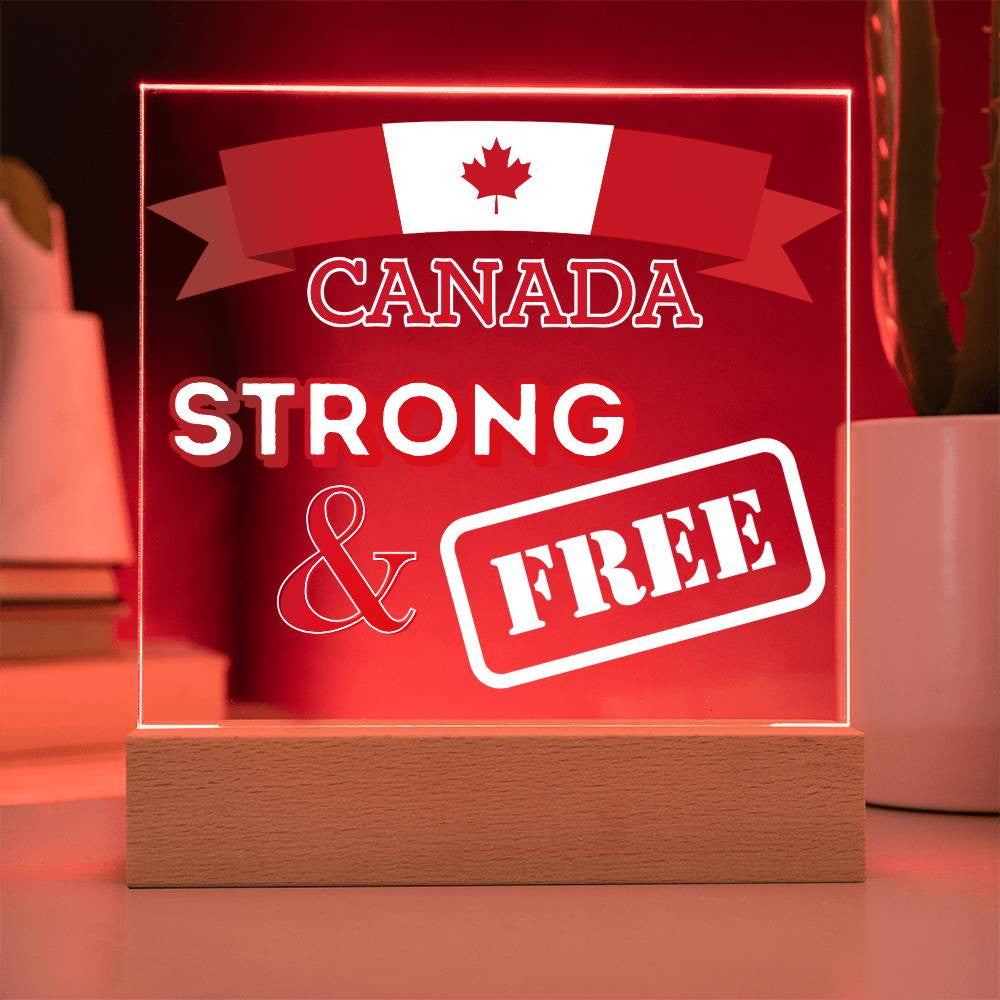 CANADA: Strong & Free Lit Sign