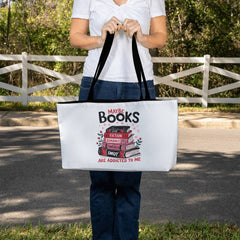 For Her Personalized Weekender Tote Bag Books are Addicted to Me | Book lover, Book worm, Friend, Bestie, Daughter, Niece, Aunt, Mom, Grandmother