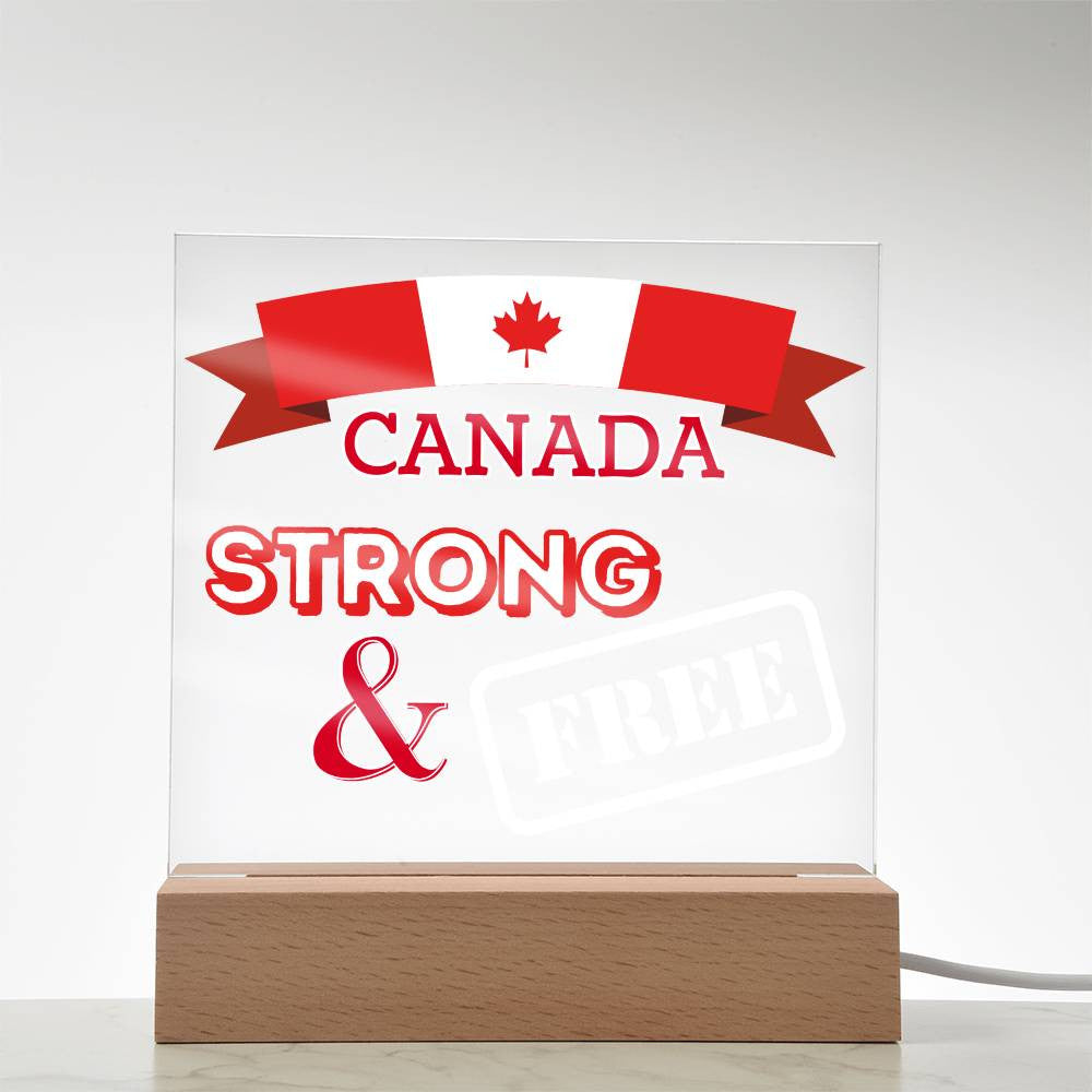 CANADA: Strong & Free Lit Sign