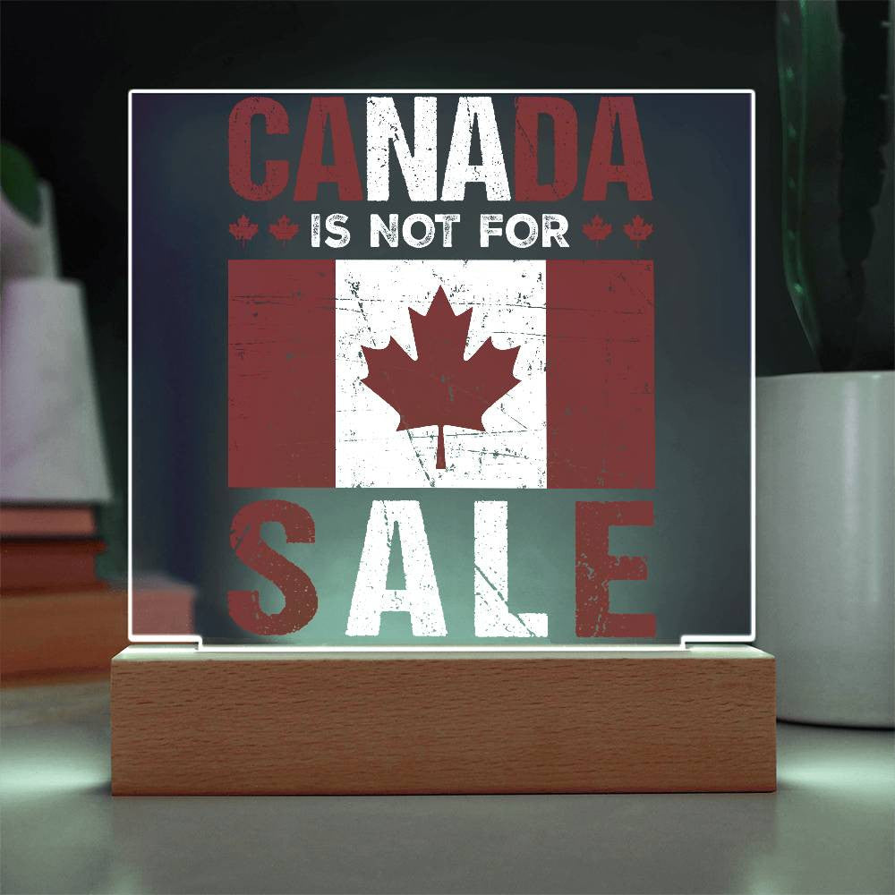 CANADA is NOT for SALE Lit Sign