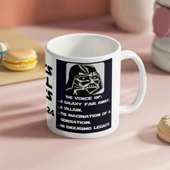 Mug (11oz)- James Earl Jones Commemoration The voice of: ...a galaxy far away. ...a villain. ...the imagination of a . generation. ...an enduring legacy. White Ceramic.