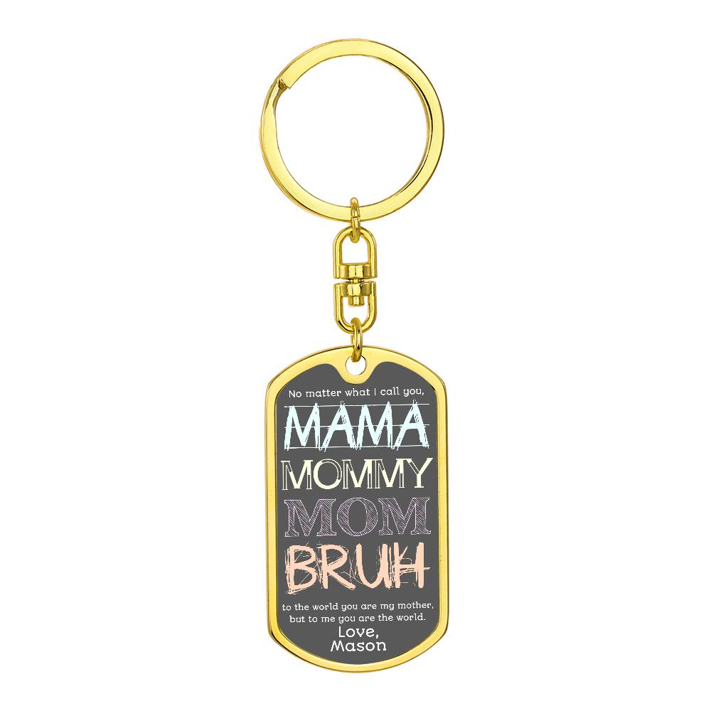 To Mom from Son | Mama Mummy Mom Bruh | Tween Teen Boy Mom Gift | Personalized Keychain, Engraving Option| Mother’s Day| Birthday from Kid