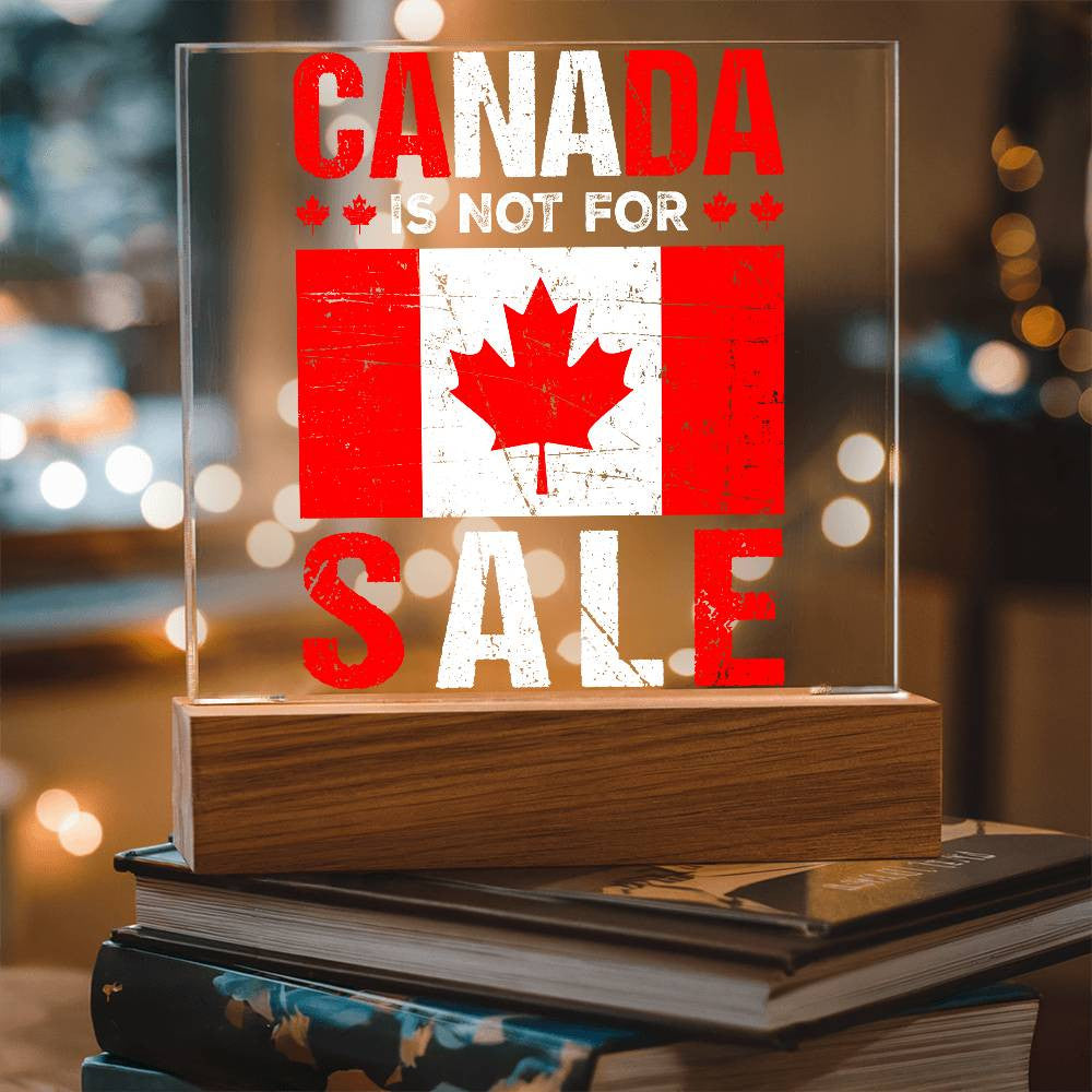 CANADA is NOT for SALE Lit Sign
