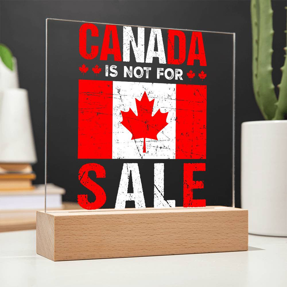 CANADA is NOT for SALE Lit Sign