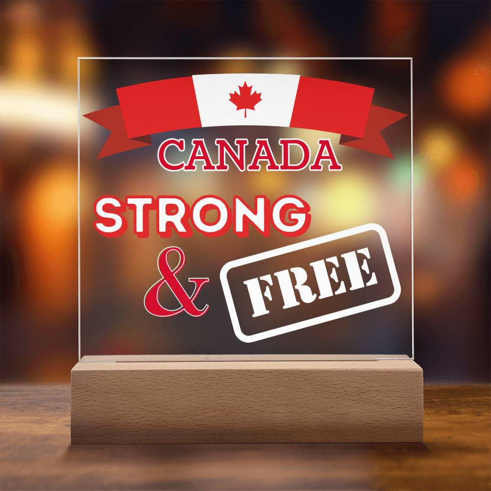 CANADA: Strong & Free Lit Sign