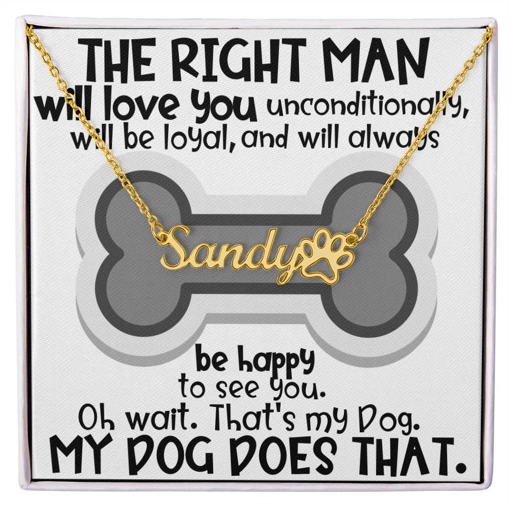 The Right Man Custom Dog Name Necklace