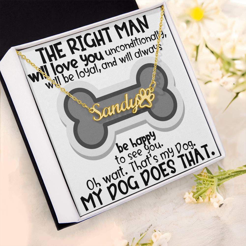 The Right Man Custom Dog Name Necklace