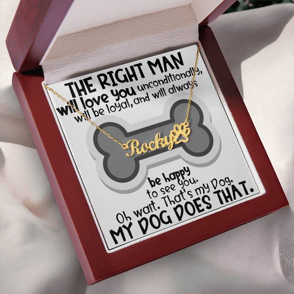 The Right Man Custom Dog Name Necklace