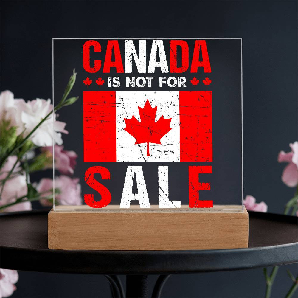 CANADA is NOT for SALE Lit Sign
