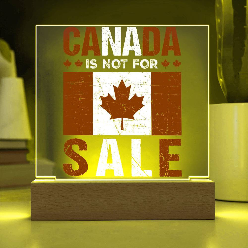 CANADA is NOT for SALE Lit Sign