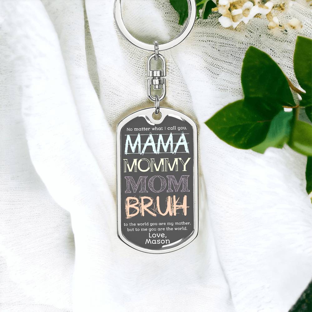 To Mom from Son | Mama Mummy Mom Bruh | Tween Teen Boy Mom Gift | Personalized Keychain, Engraving Option| Mother’s Day| Birthday from Kid