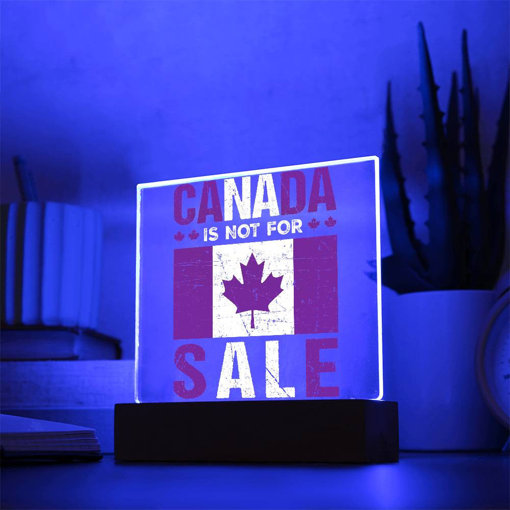 CANADA is NOT for SALE Lit Sign